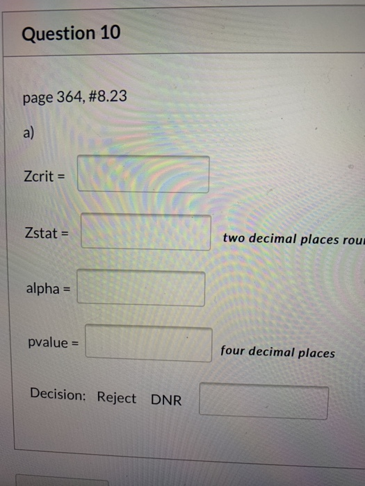 Zcrit Solved Question 10 page 364, #8.23 a) Zcrit = Zstat = two | Chegg.com