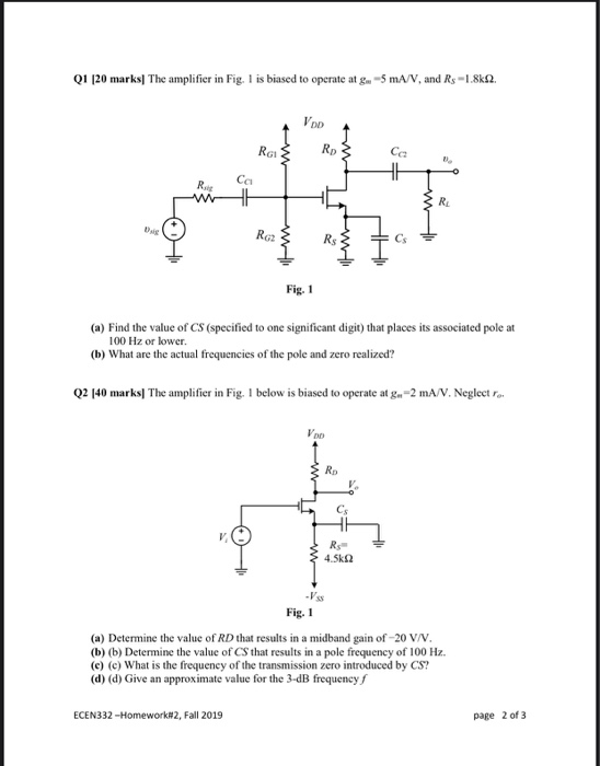 Solved Q1 Marks The Amplifier In Fig 1 Is Biased To Chegg Com