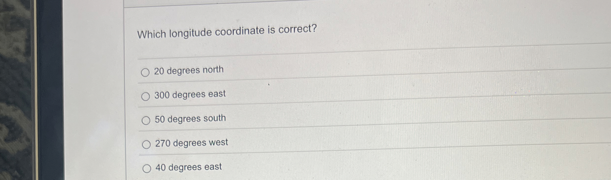 Solved Which longitude coordinate is correct?20 ﻿degrees