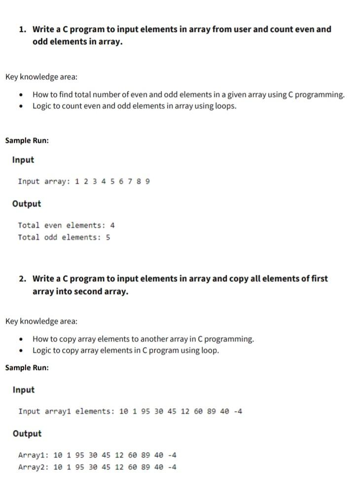 Solved 1. Write a C program to input elements in array from | Chegg.com