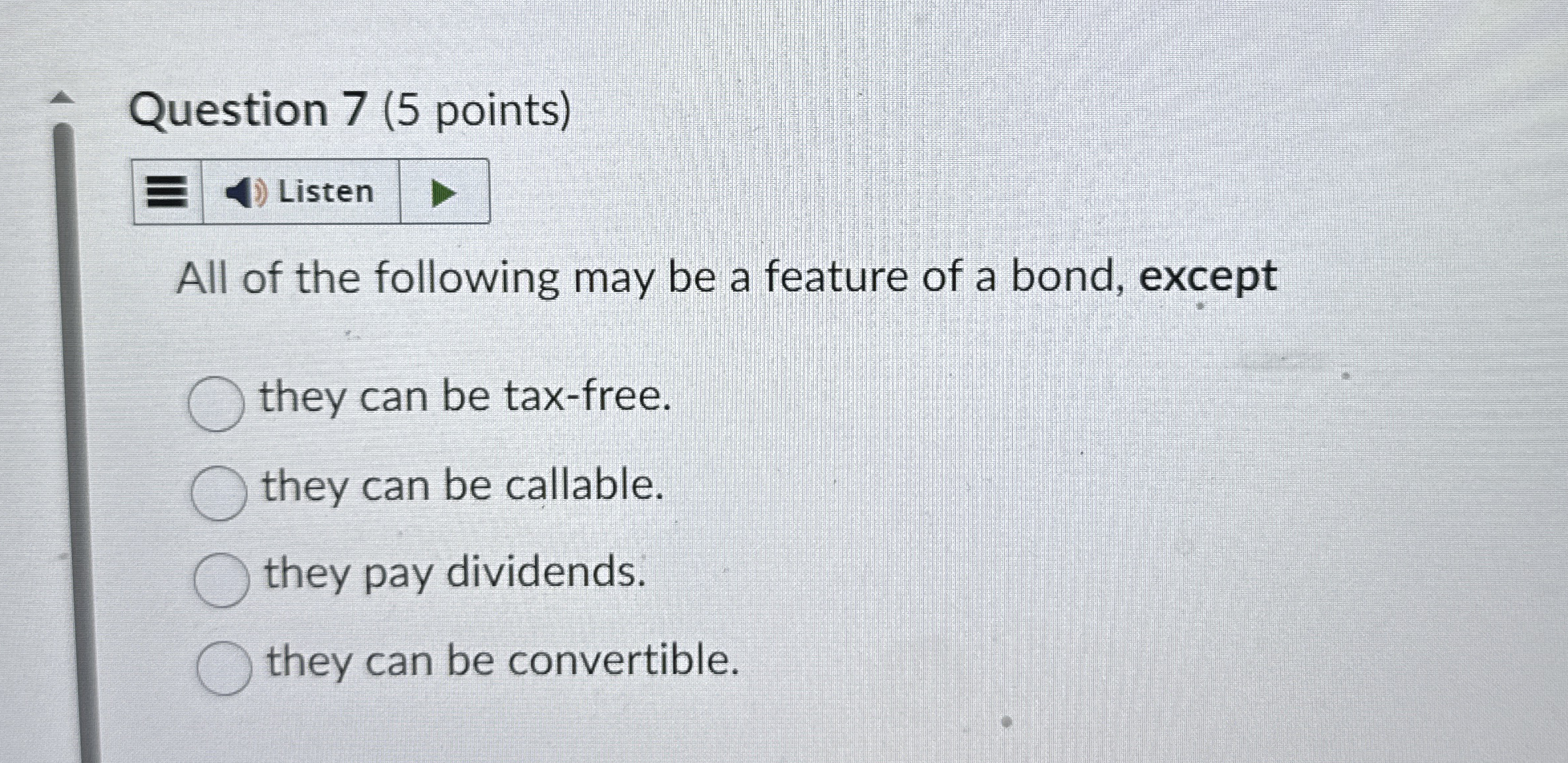 Solved Question 7 (5 ﻿points) All of the following may be a | Chegg.com