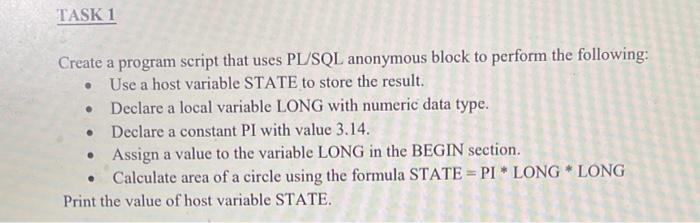 Solved TASK 1 Create a program script that uses PL/SQL | Chegg.com