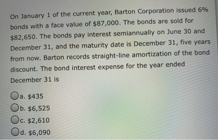 Solved On January 1 Of The Current Year Barton Corporation Chegg Com