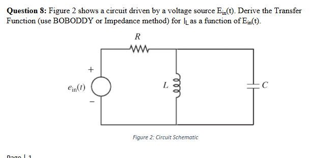 Boboddy Method Solved Question 8: Figure 2 shows a circuit driven by a | Chegg.com