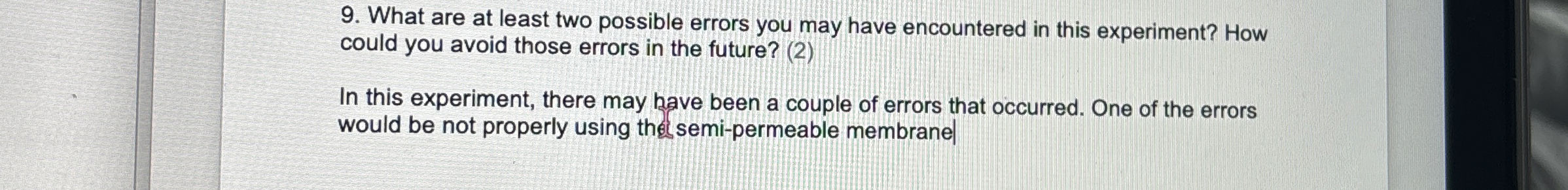Solved What are at least two possible errors you may have | Chegg.com