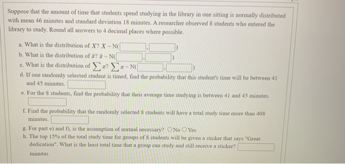 Solved Suppose that the amount of time that students spend | Chegg.com