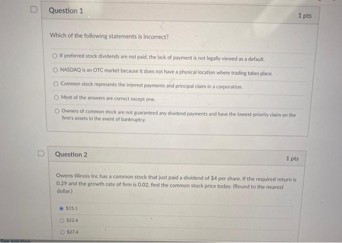 Solved D Question 1 1 pts Which of the following statements | Chegg.com