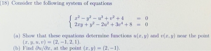 Solved (18) Consider the following system of equations 22 - | Chegg.com