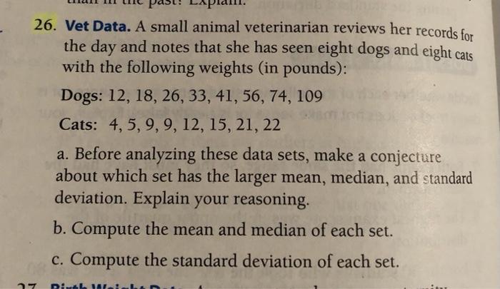 Solved 26. Vet Data. A small animal veterinarian reviews her | Chegg.com
