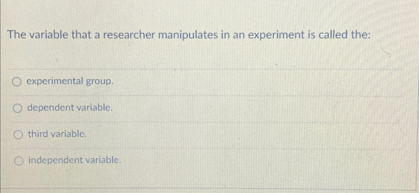 Solved The variable that a researcher manipulates in an | Chegg.com