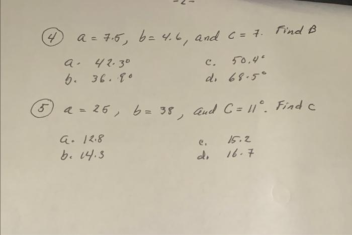 Solved 4 A = 7.5, 6= 4.6, And C= 7. Find B C. A 42.30 B. 36. | Chegg.com