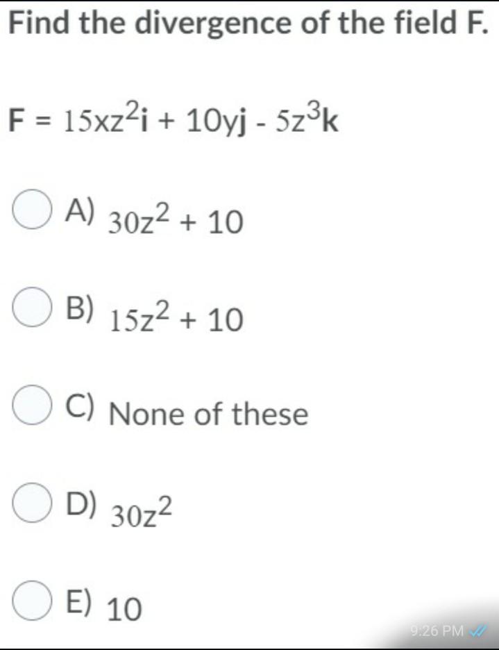 Solved Find The Divergence Of The Field F F 15xz2 1 Chegg Com