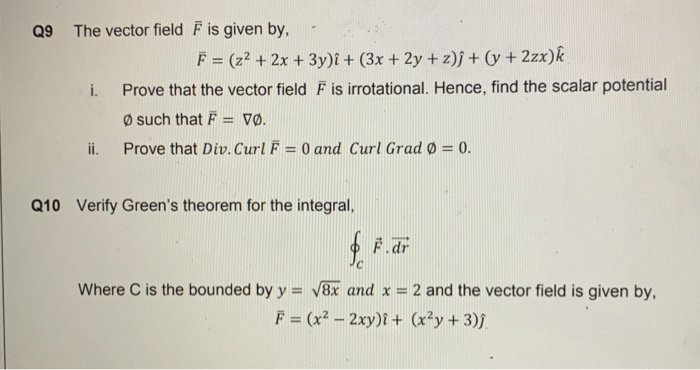 Solved Q9 The Vector Field F Is Given By F 22 2x Chegg Com