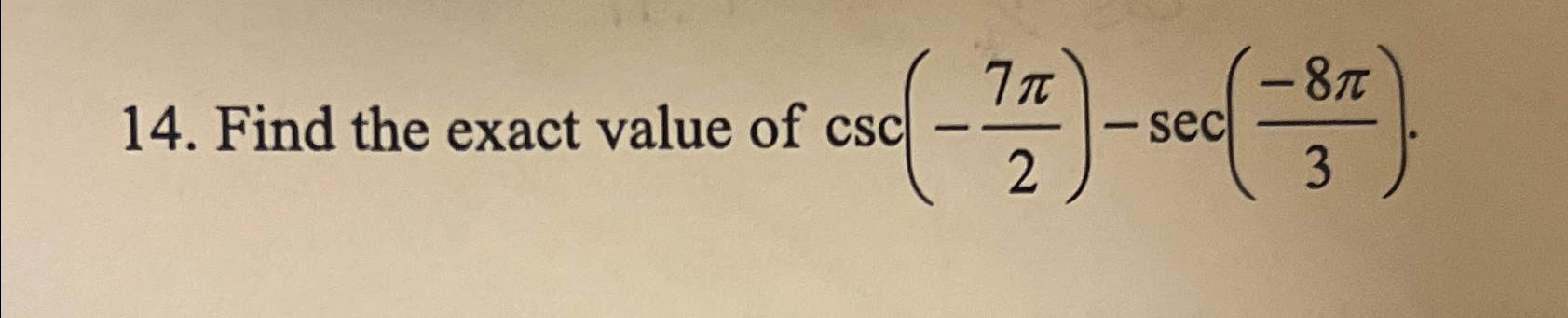 solved-find-the-exact-value-of-csc-7-2-sec-8-3-chegg