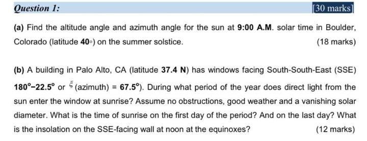 Solved Question 1: 30 marks (a) Find the altitude angle and | Chegg.com
