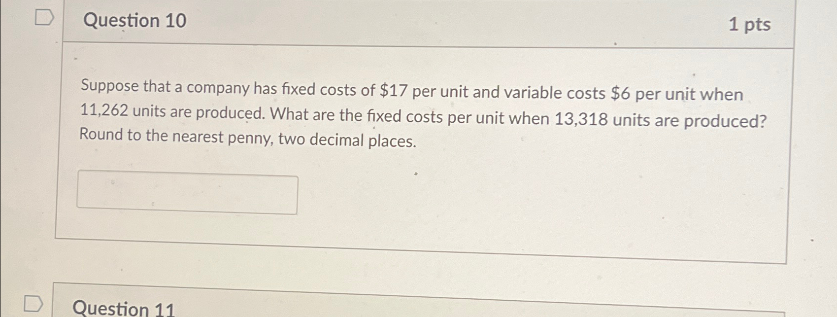 Solved Question 101 ﻿ptsSuppose that a company has fixed | Chegg.com