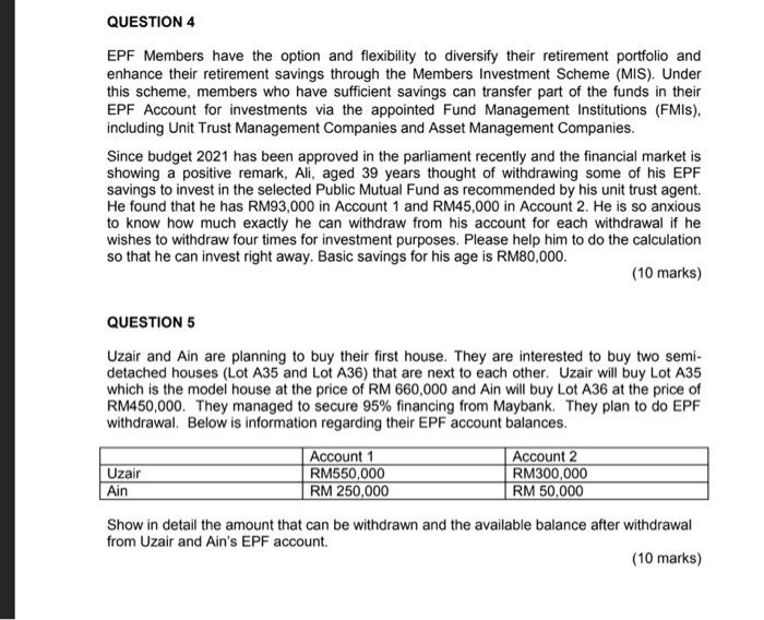 Solved Question 4 Epf Members Have The Option And Chegg Com