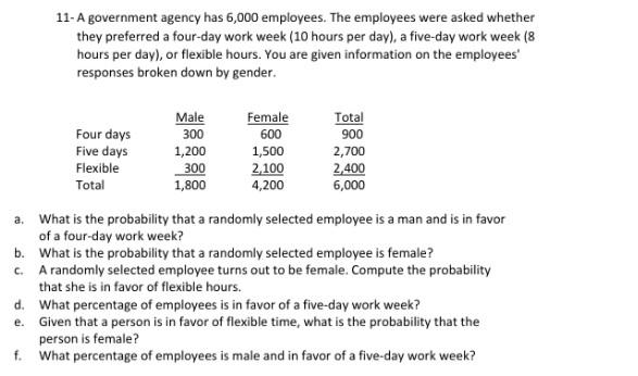 Solved 11-A government agency has 6,000 employees. The | Chegg.com