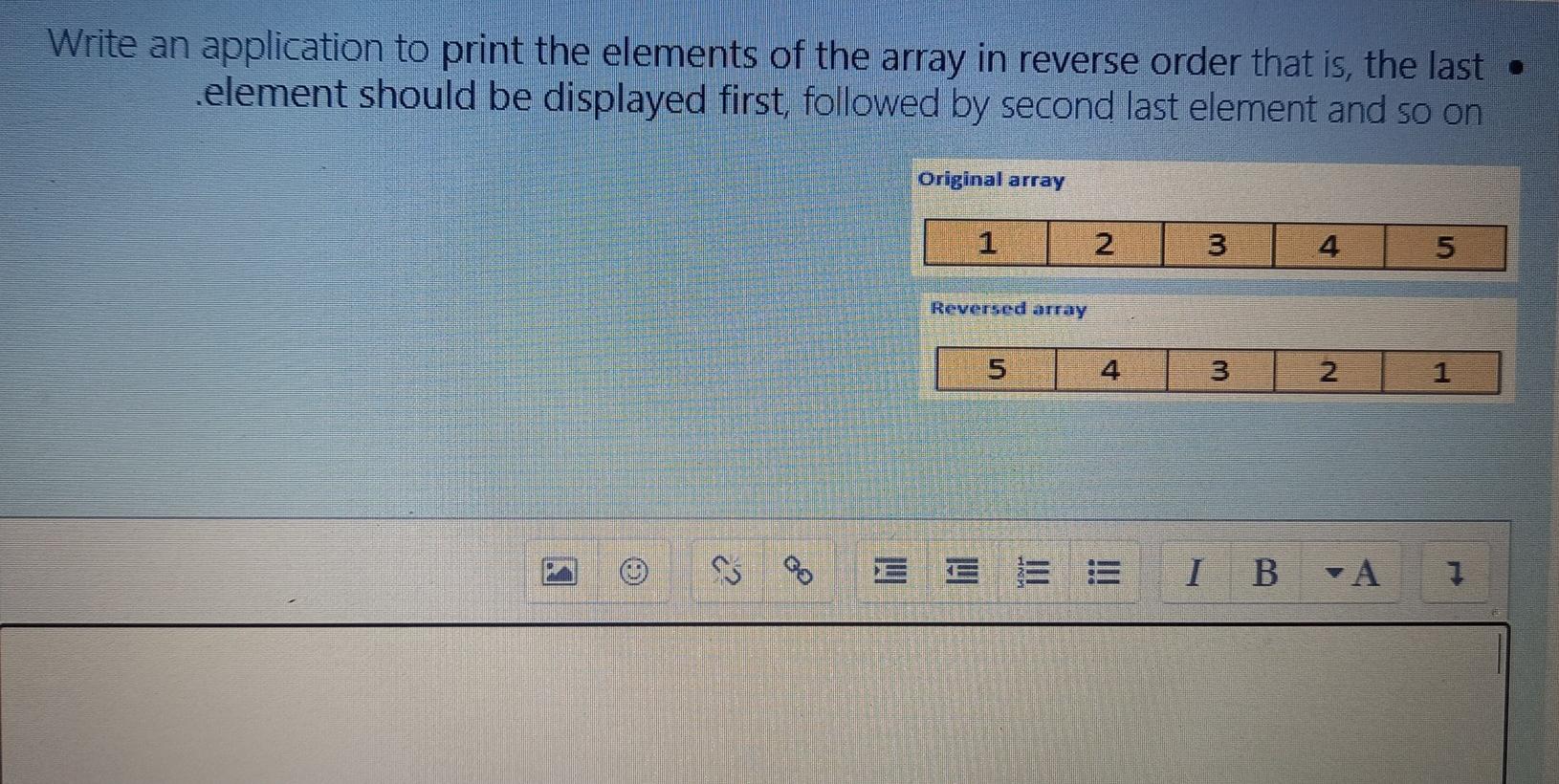Solved Write an application to print the elements of the | Chegg.com