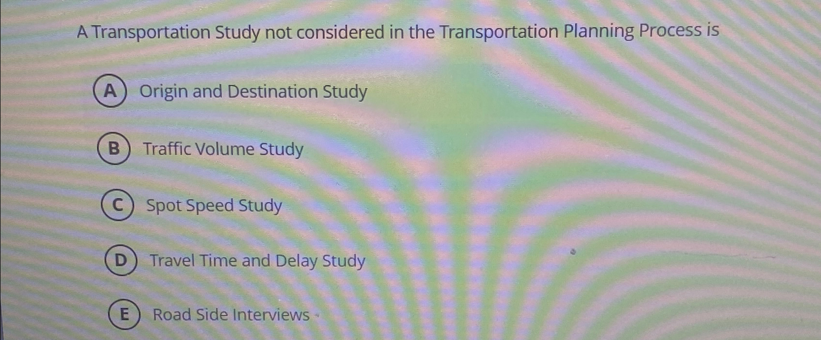 Solved A Transportation Study not considered in the | Chegg.com