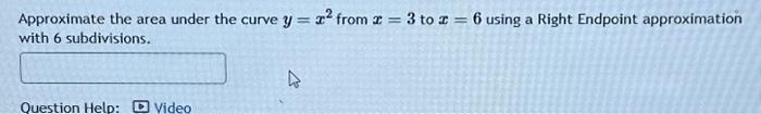 Solved Approximate the area under the curve y = x² from x = | Chegg.com