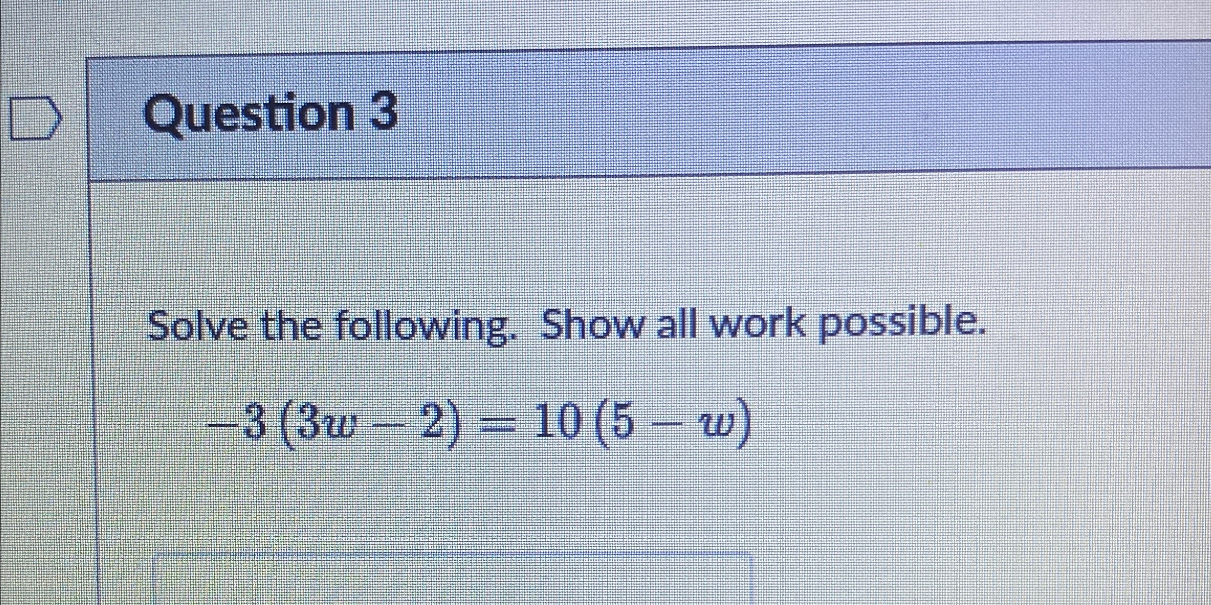 Solved Question 3Solve the following. Show all work | Chegg.com
