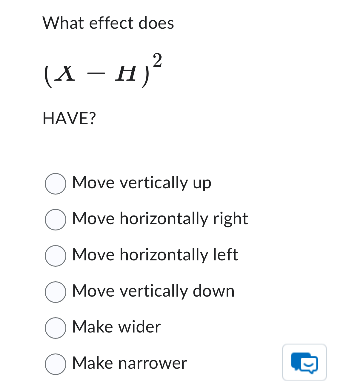 Solved What effect does(x-H)2HAVE?Move vertically upMove | Chegg.com