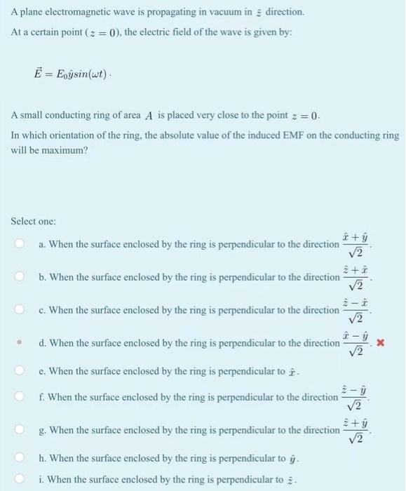 Solved A plane electromagnetic wave is propagating in vacuum | Chegg.com