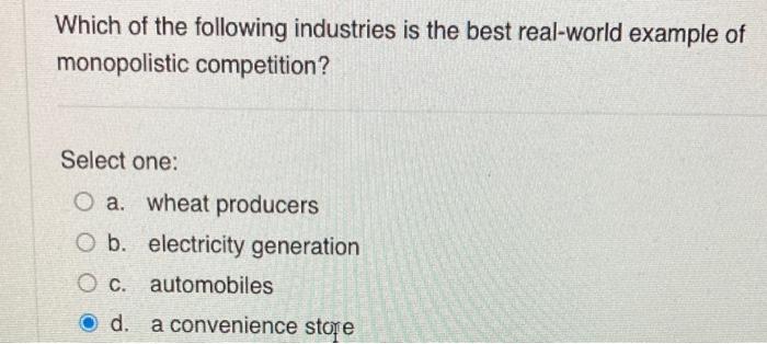 Solved Which of the following industries is the best | Chegg.com