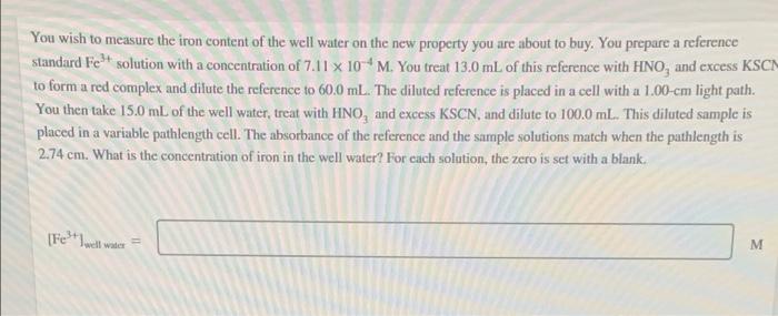 Solved A You Wish To Measure The Iron Content Of The Well | Chegg.com