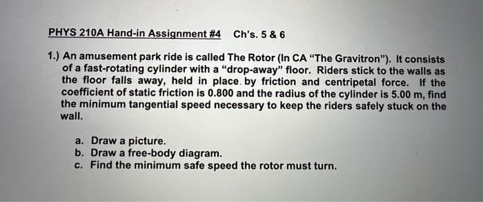 Solved 1.) An amusement park ride is called The Rotor (In CA | Chegg.com