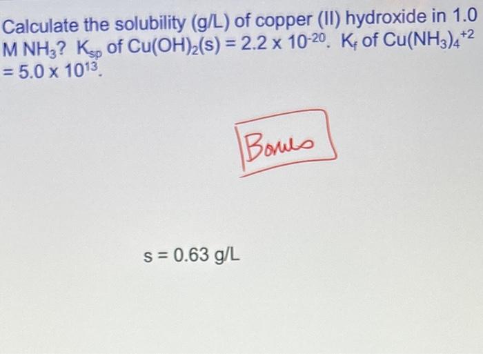 Solved Calculate the solubility ( g/L ) of copper (II)