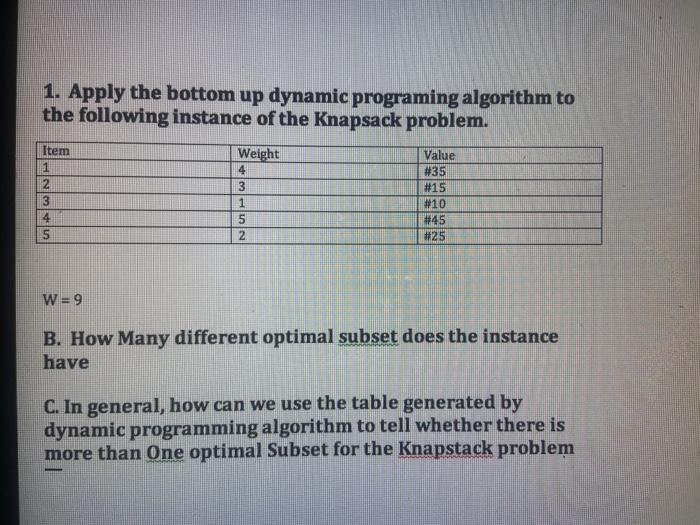 Solved 1. Apply the bottom up dynamic programing algorithm | Chegg.com