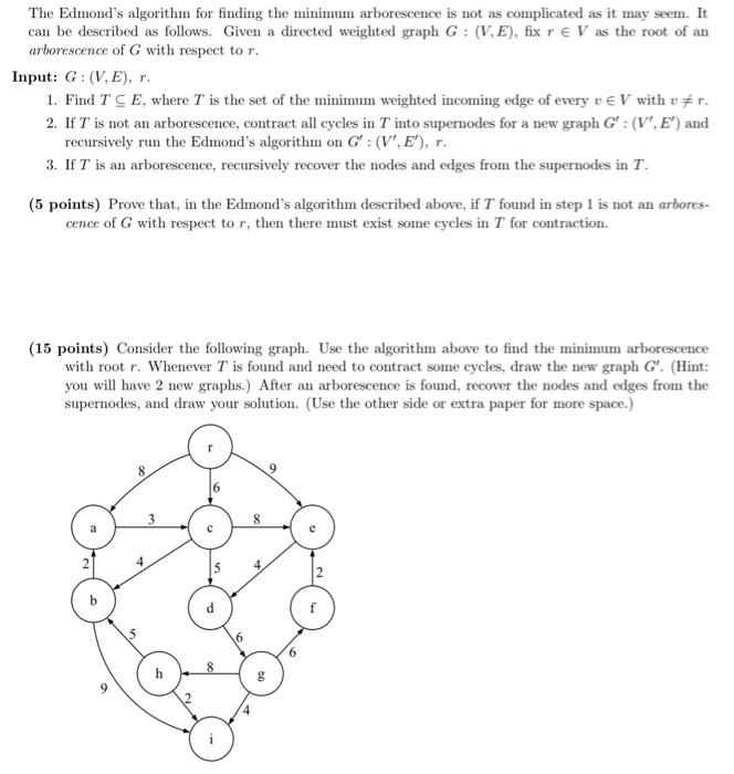 Solved The Edmond's algorithm for finding the minimum | Chegg.com