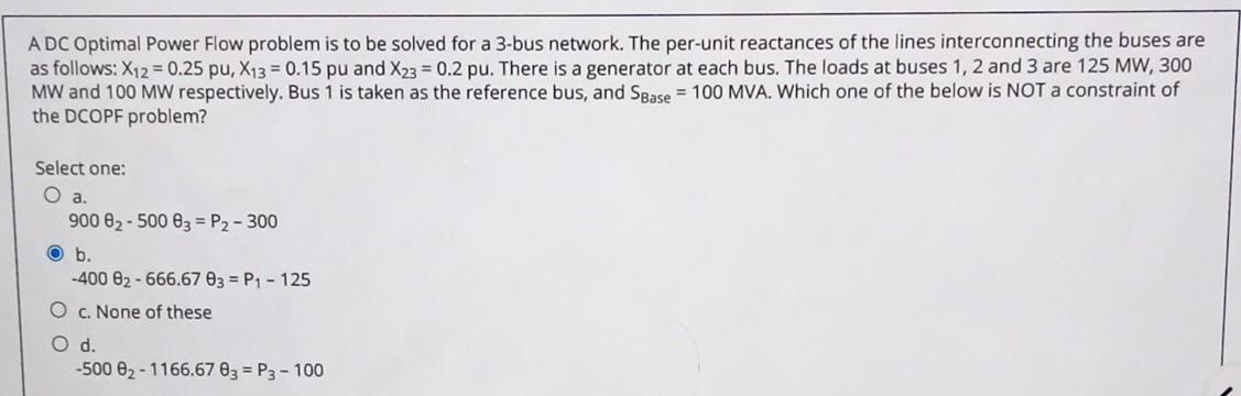 Solved A DC Optimal Power Flow problem is to be solved for a | Chegg.com