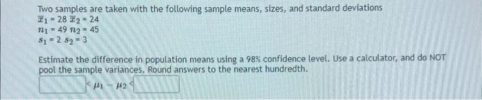 Solved Two samples are taken with the following sample | Chegg.com