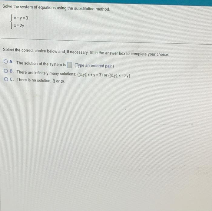 Solved Solve the system of equations using the substitution | Chegg.com