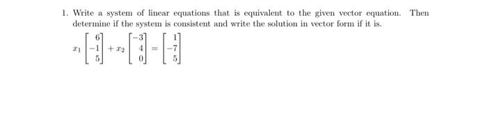 Solved Write a system of linear equations that is equivalent | Chegg.com