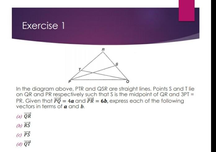 Solved Exercise 1 R In the diagram above, PTR and QSR are | Chegg.com