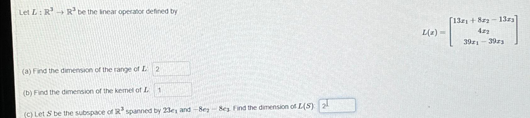 Solved Let L:R^(3)->R^(3) be the linear operator defined | Chegg.com