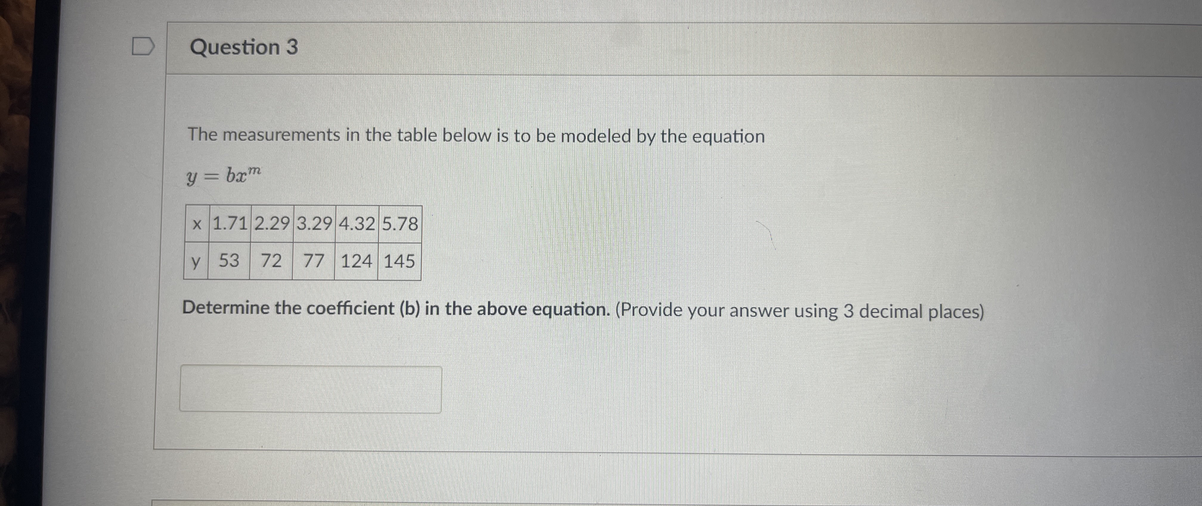 Solved Question 3The measurements in the table below is to | Chegg.com