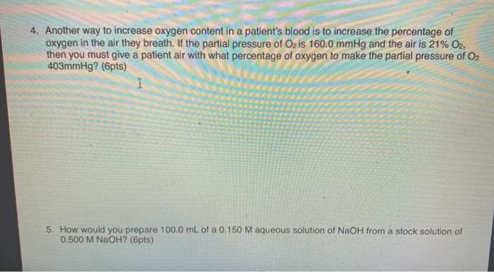 Solved 4. Another way to increase oxygen content in a | Chegg.com