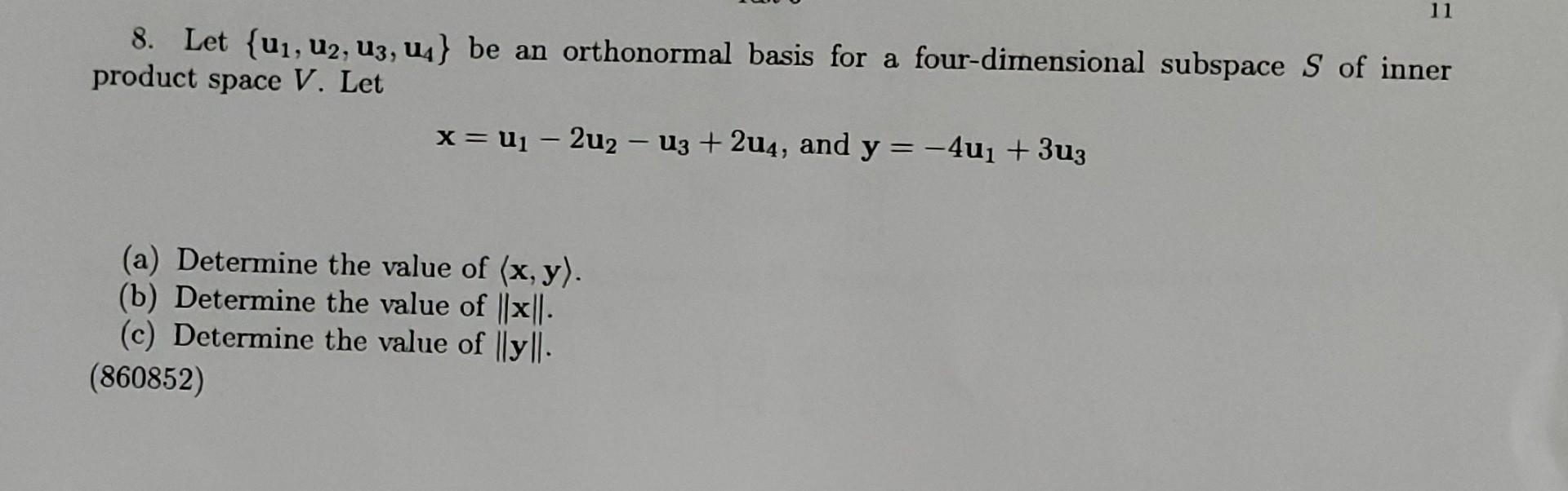 Solved 11 8 Let U1 U2 U3 44 Be An Orthonormal Basis 3058