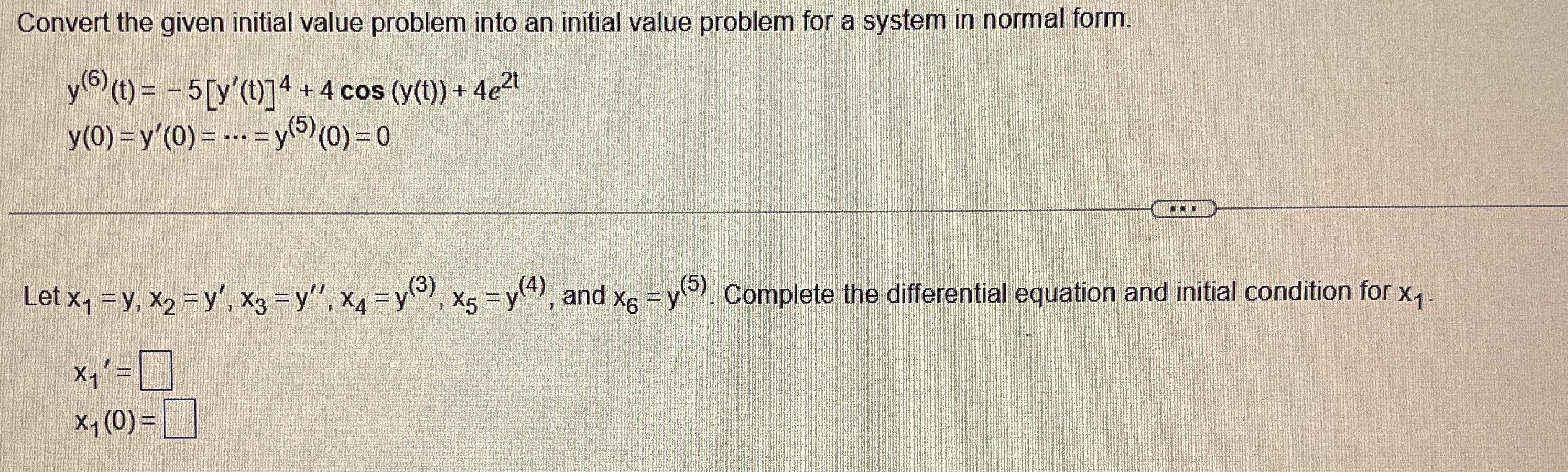 Solved Convert the given initial value problem into an | Chegg.com
