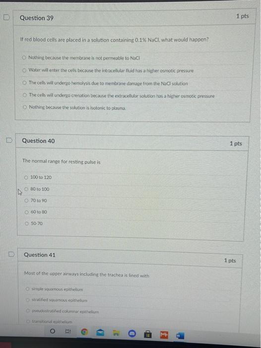 Solved D Question 39 1 pts If red blood cells are placed in | Chegg.com