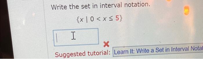Solved Write the set in interval notation. {x∣0 | Chegg.com