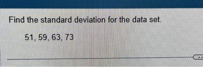 find the standard deviation of the sample data set 51 64 35