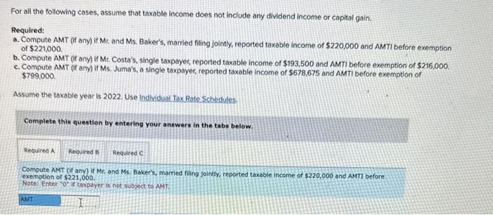 Solved For all the following cases, assume that taxable | Chegg.com