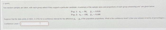 Solved (1 point) Two random samples are taken with each | Chegg.com