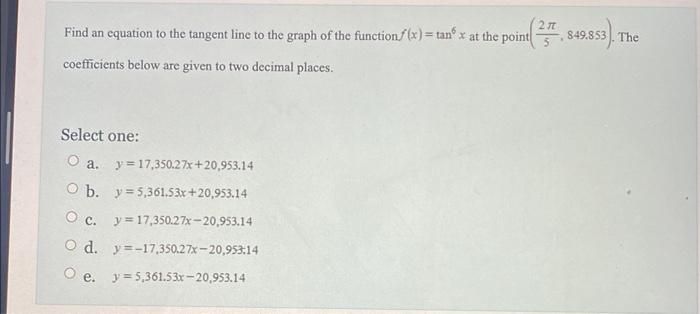 Solved Find an equation to the tangent line to the graph of | Chegg.com